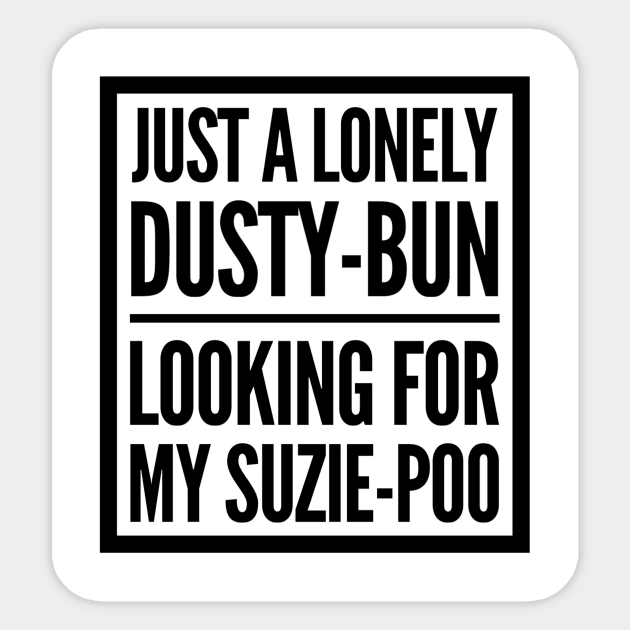 Dusty-Bun Suzie-Poo Stranger Things Love Sticker by SycamoreShirts